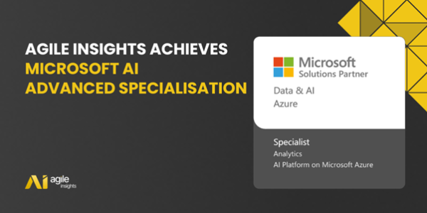 Agile Insights Achieves Microsoft AI Advanced Specialisation - Agile ...